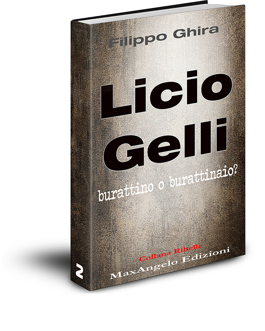 Licio Gelli. Burattino o burattinaio? - di Filippo Ghira