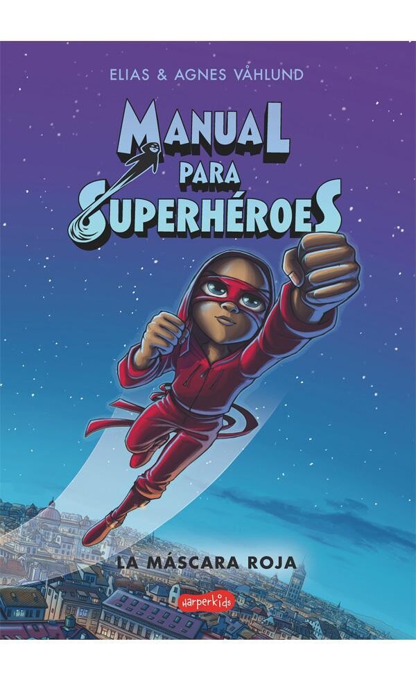 Manual para Super Heroes - La Mascara Roja