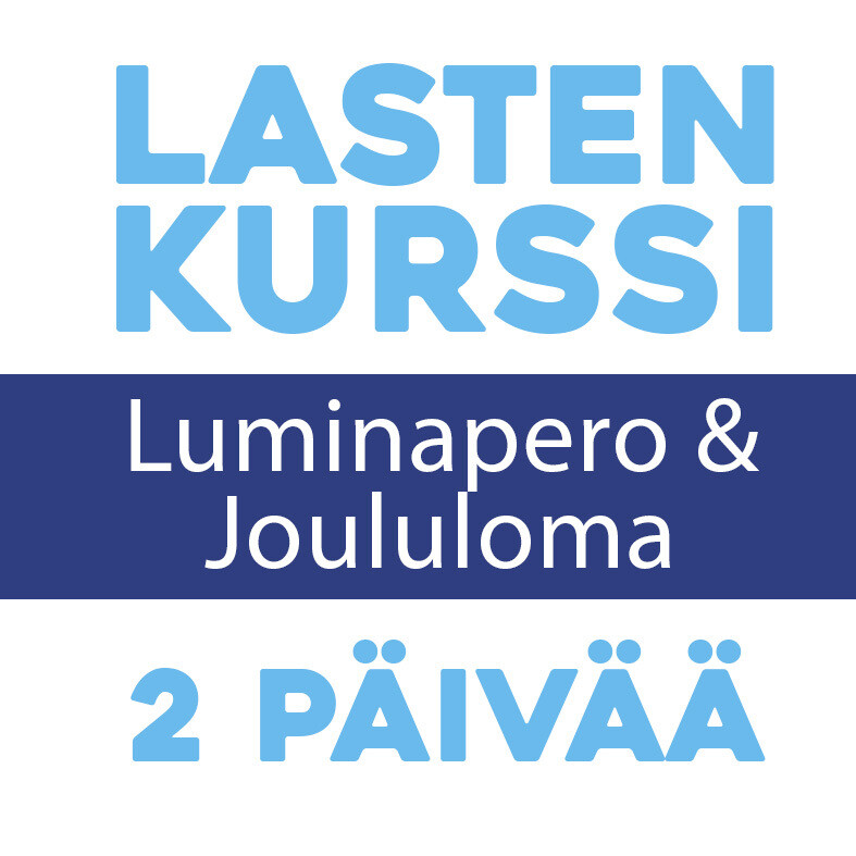 Lastenkurssi 2 päivän 7-14v.