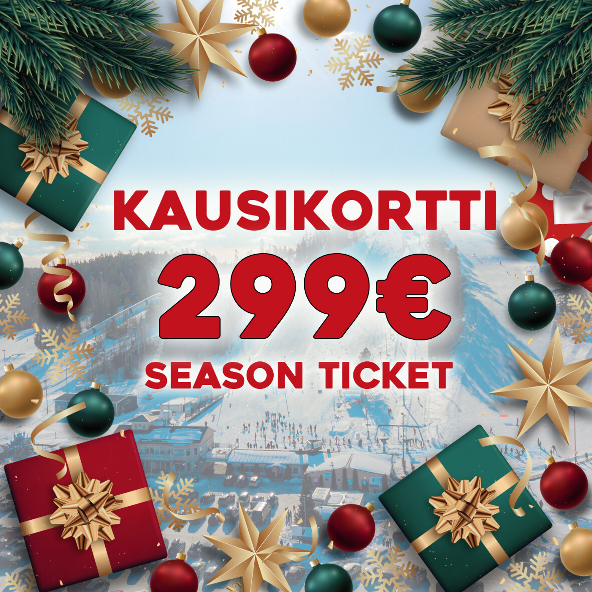 Joulukampanja KAUSIKORTTI 299€ (Norm.429/329€)