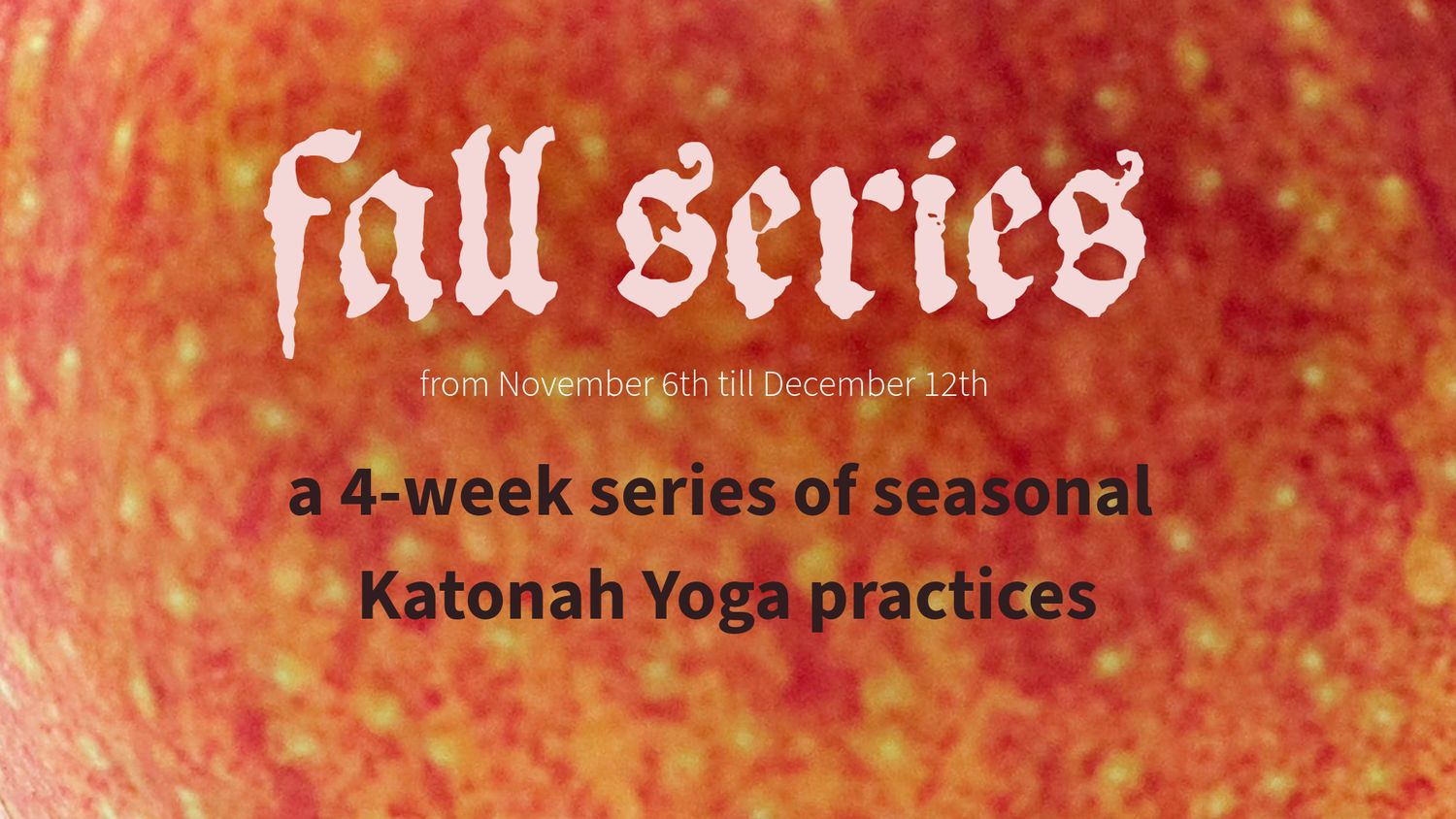 FALL SERIES