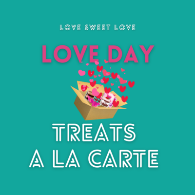 Love Day Treats A la Carte