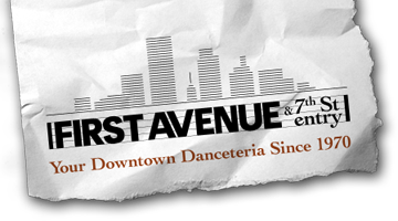 Sat Apr 16 - Minneapolis, MN - First Avenue - (Will Call Tickets) Sat Apr 16 - Minneapolis, MN - First Avenue - (Will Call Tickets)