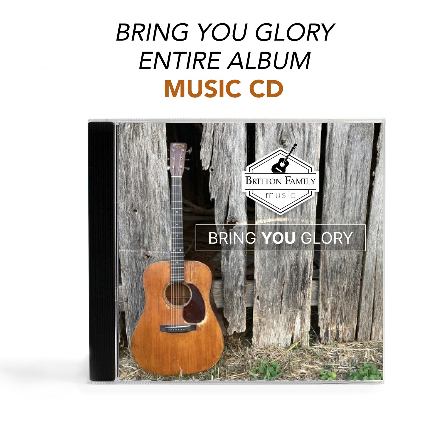 Bring Your Glory - Music CD