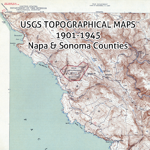 USGS California Topographic Maps 1901-1945 Napa & Sonoma County