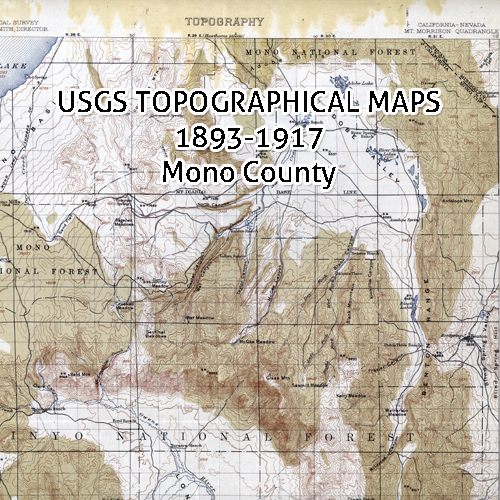 USGS California Topographic Maps 1893-1917 Mono County