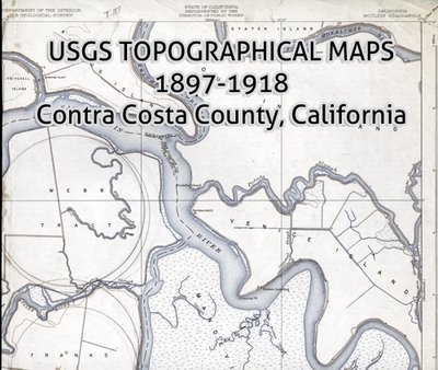 USGS California Topographic Maps 1897-1918 Contra Costa County