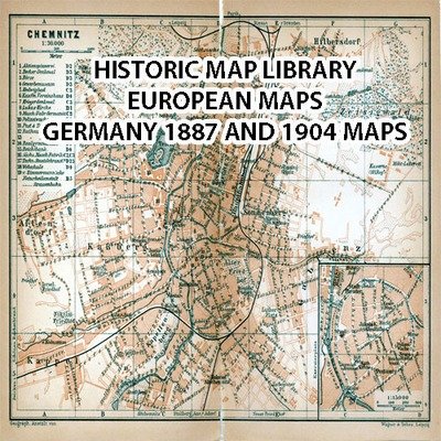 Historic Map Libraries - Germany 1887 and 1904 Maps