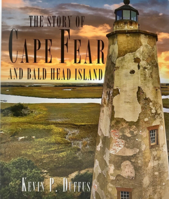 The Story of Cape Fear and Bald Head Island