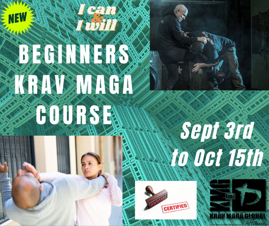 New Adult Krav Maga Self Defence , Absolute Beginners Course. September 3rd to October 15th , 2026 7pm-8pm,