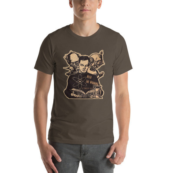Heed the Warning 2 Thess 2:11 Short-Sleeve Unisex T-Shirt
