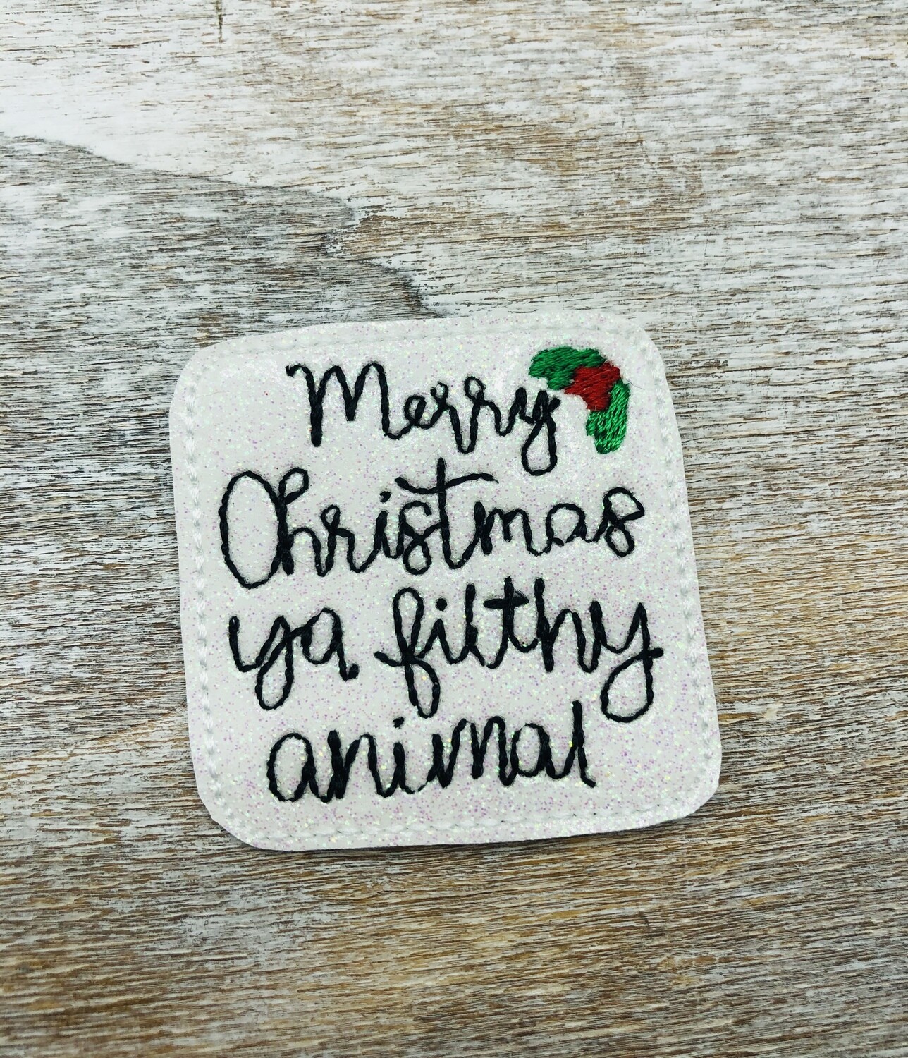 Filthy Animal Feltie