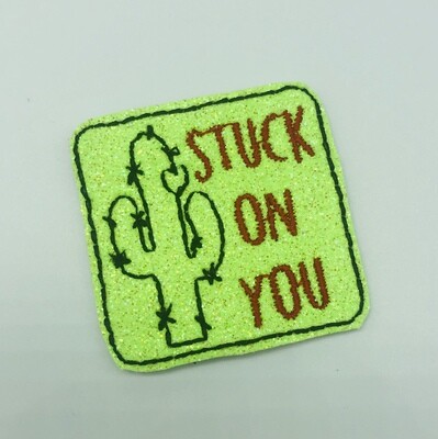 Stuck on you Feltie