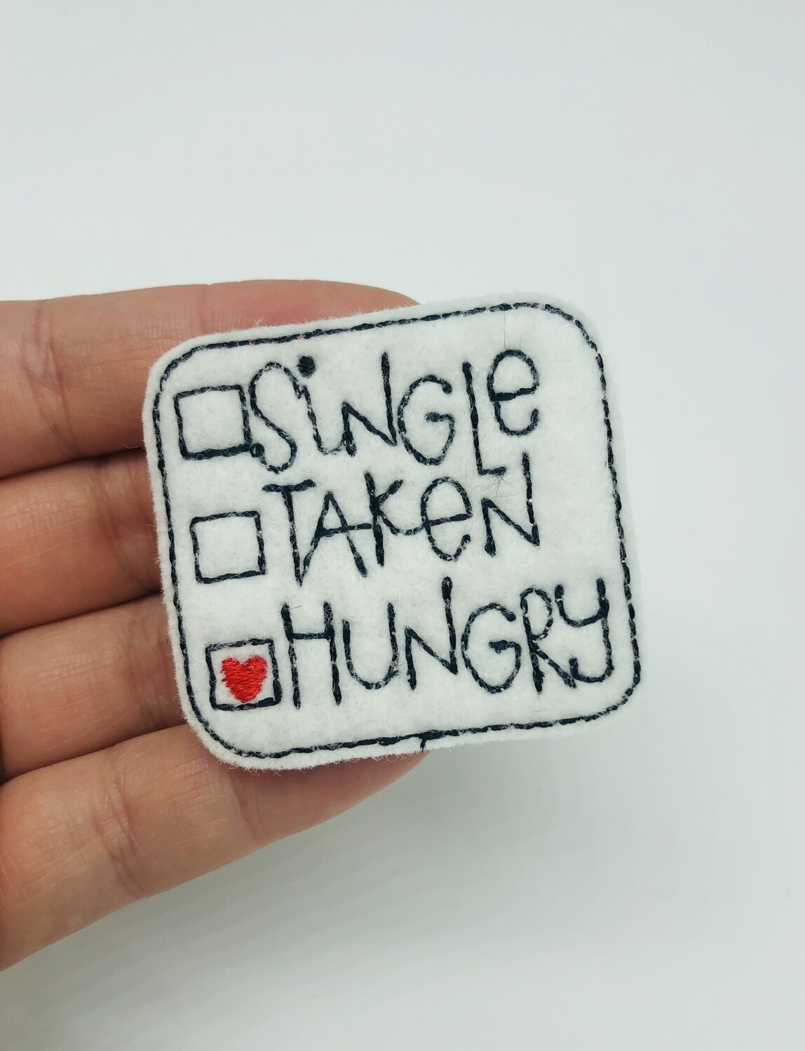 Single taken hungry Feltie