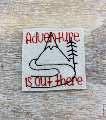 Adventure is out there feltie