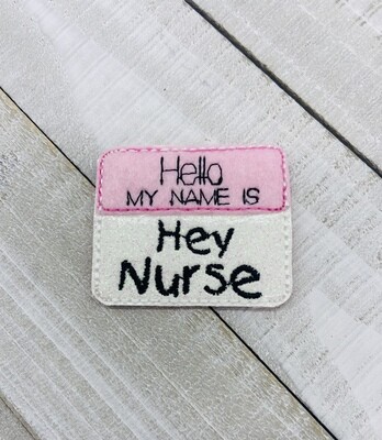 My name is hey nurse Feltie