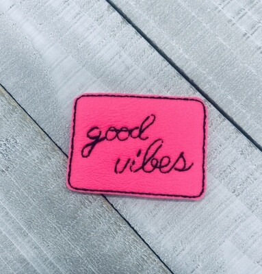 Good vibes Feltie