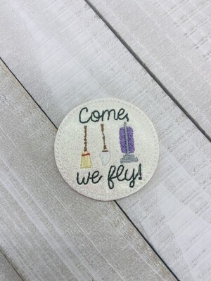 Come, we fly Feltie
