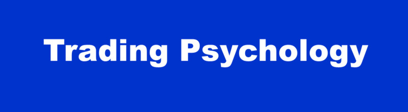 Trading Psychology