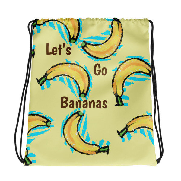 Let&#39;s Go Bananas Drawstring Bag