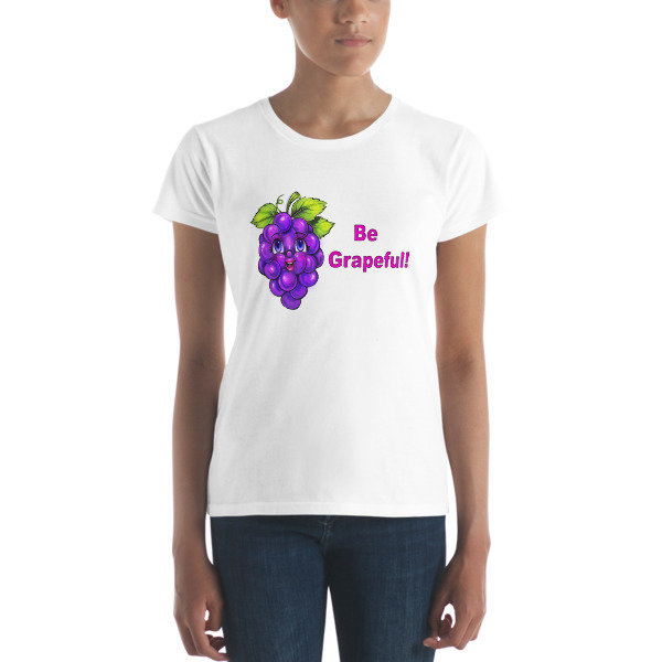 Be Grapeful Women's short sleeve t-shirt