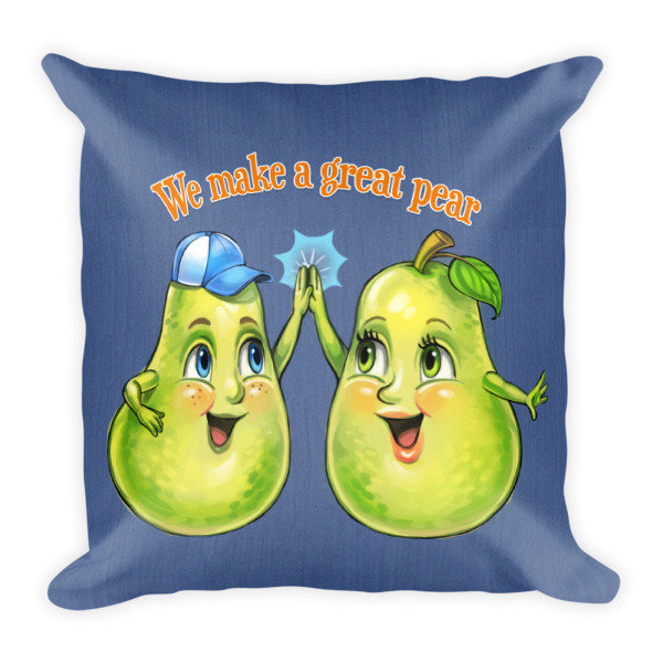 We Make A Great Pear Pillow