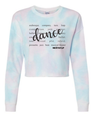 Dance Typography Crop Sweatshirt Tie Dye