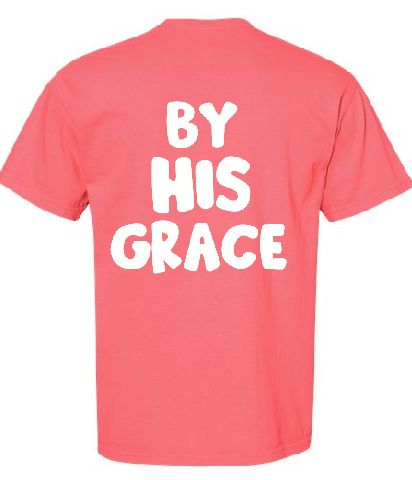 By His Grace tee