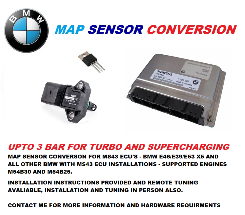 MS43 M54 ECU TURBO &amp; SUPERCHARGER MAP SENSOR CONVERSON