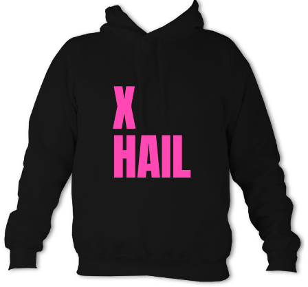 X-HAIL HOODIE