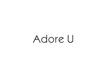 Adore U