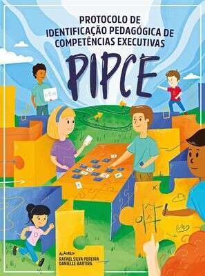 PIPCE - Protocolo de Identificação Pedagógica de Competências Executivas - Preço Promocional até dia 20.10