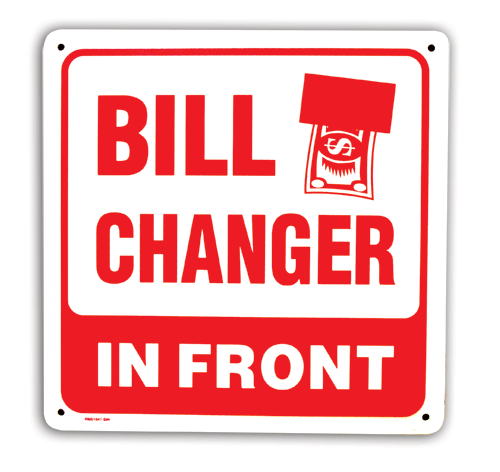 Bill Changer in Front - 11” x 11”