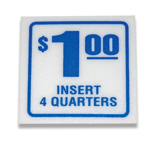 Lexan Decal - $1.00 - Insert 4 Quarters