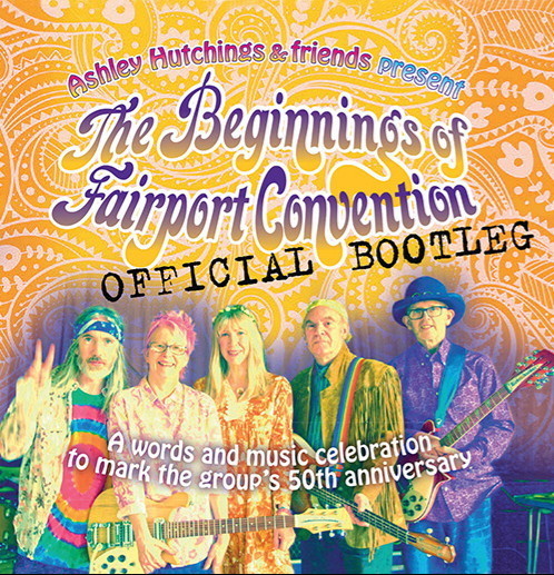 Ashley Hutchings with Becky Mills et al : &quot;The Beginnings of Fairport Convention&quot;