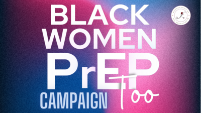 Black Women PrEP Too