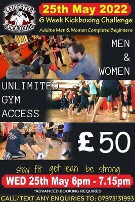 Adults kickboxing Beginners Course Wednesday 25th May 2022 6pm to 7.15pm