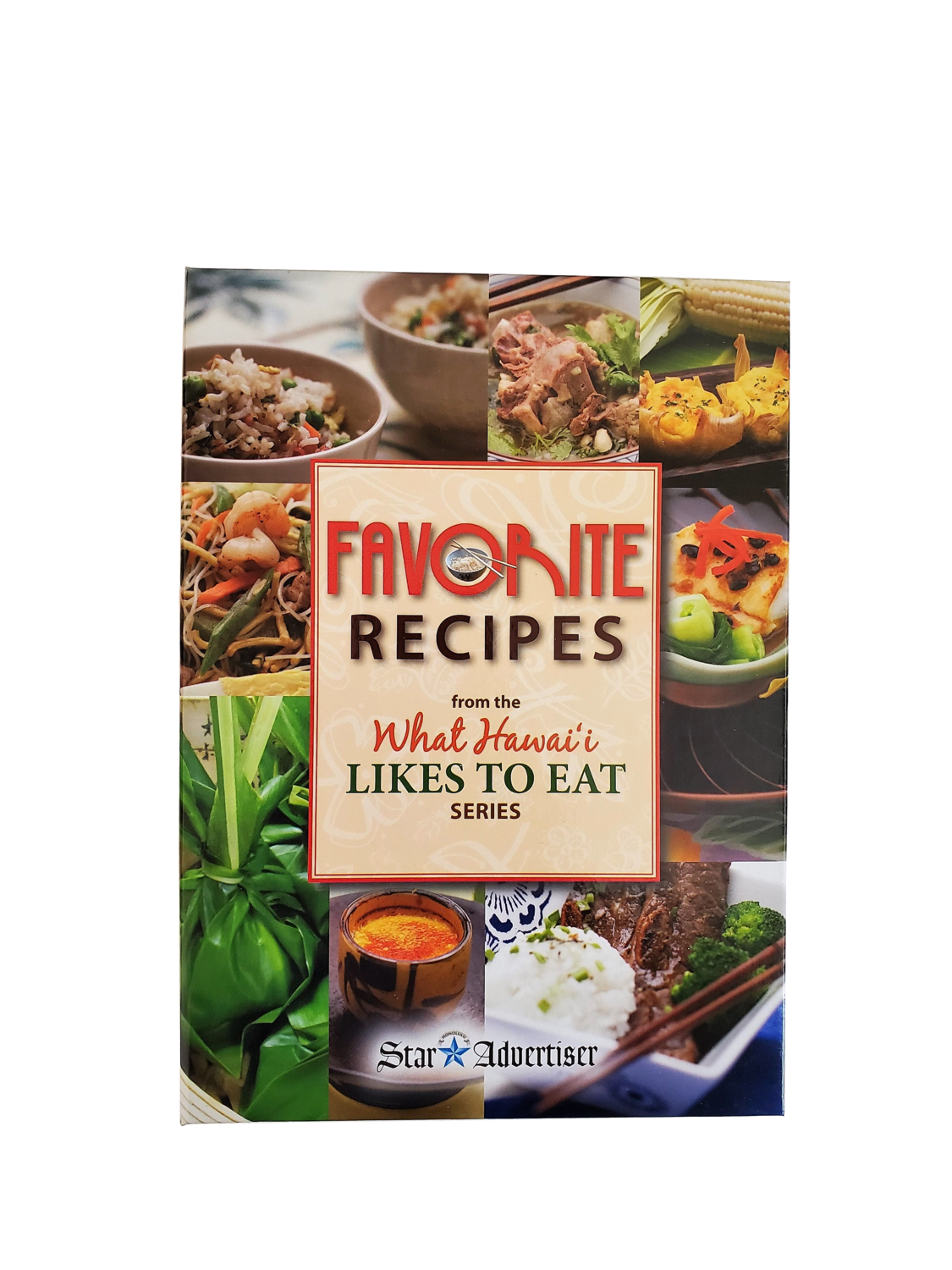 Cookbook - Favorite Recipes - What Hawaii Likes To Eat Series
