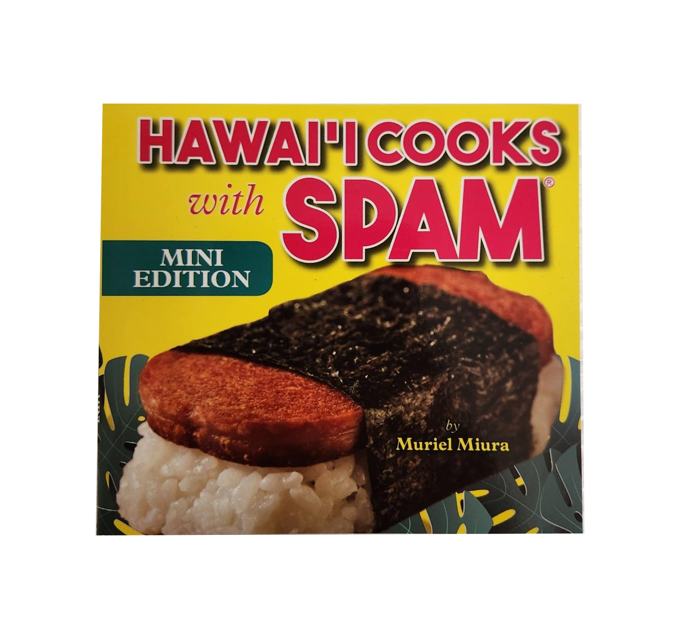 Cookbook - Hawai'i Cooks With Spam Mini Edition