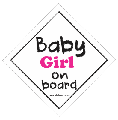 Baby Girl On Board Car Sign or Sticker