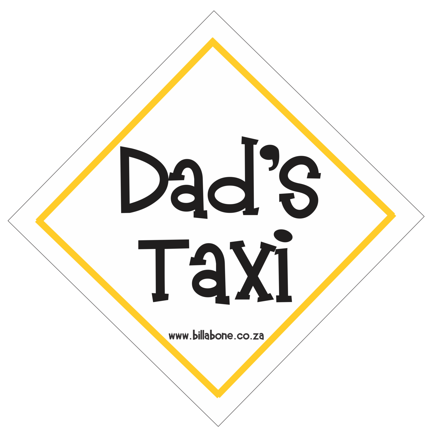 Dad's Taxi Car Sign or Sticker