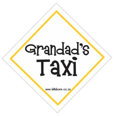Grandad's Taxi Car Sign or Sticker