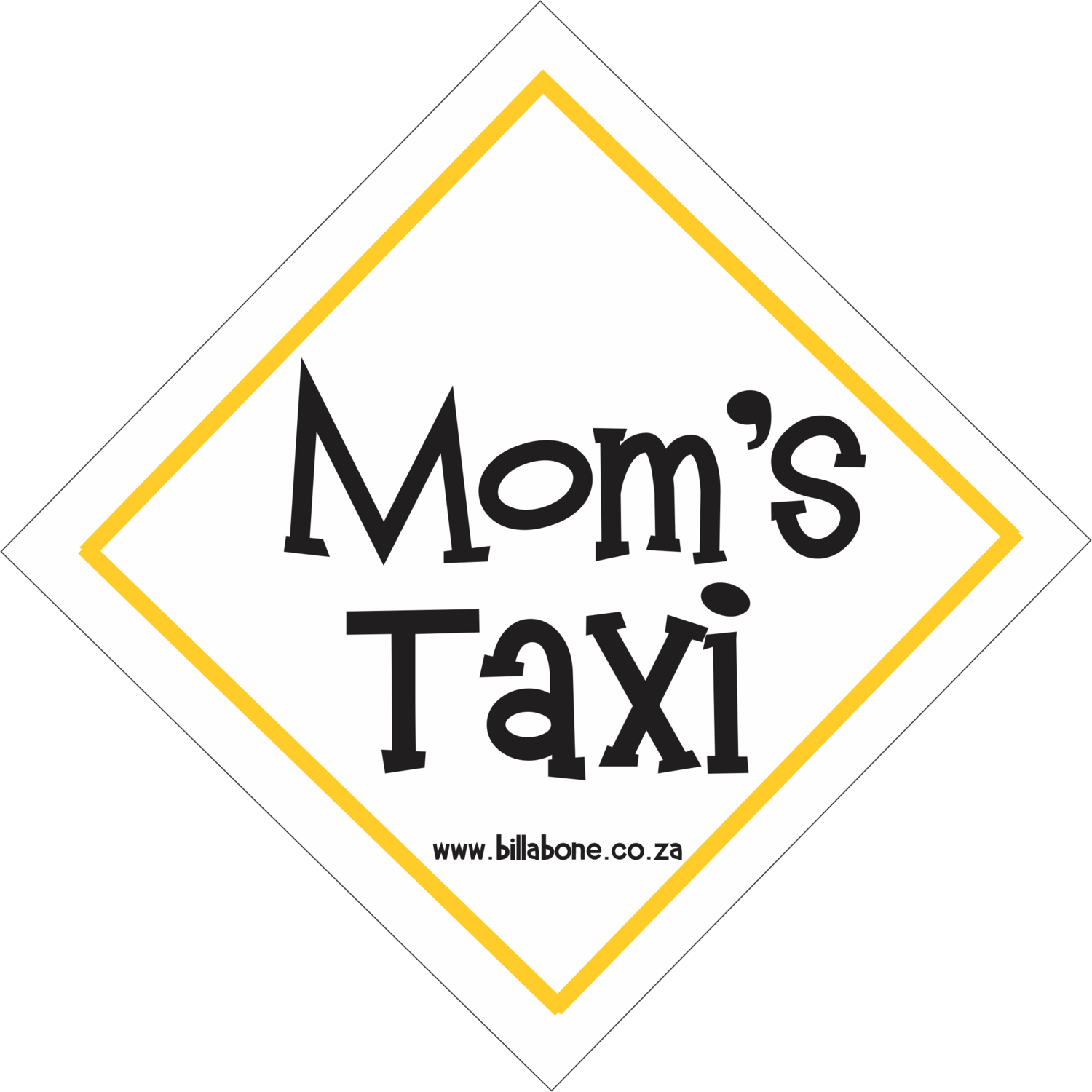 Mom's Taxi Car Sign or Sticker