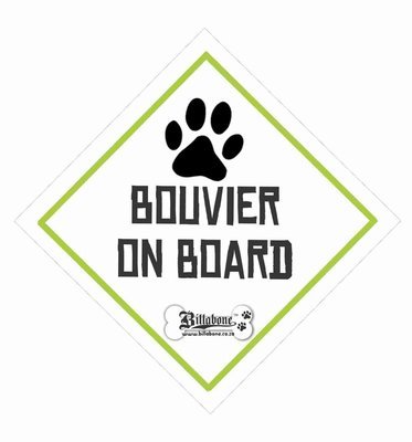 Bouvier On Board Sign or Sticker