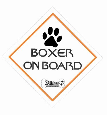 Boxer On Board Sign or Sticker
