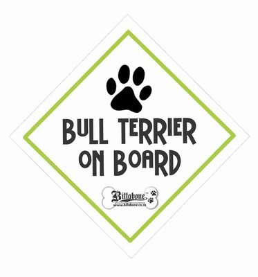 Bull Terrier On Board Sign or Sticker