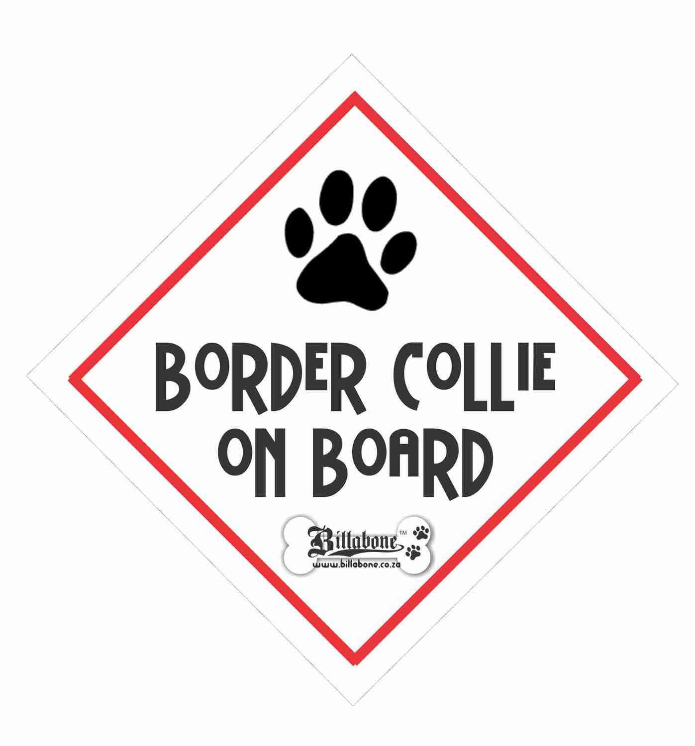 Border Collie On Board Sign or Decal