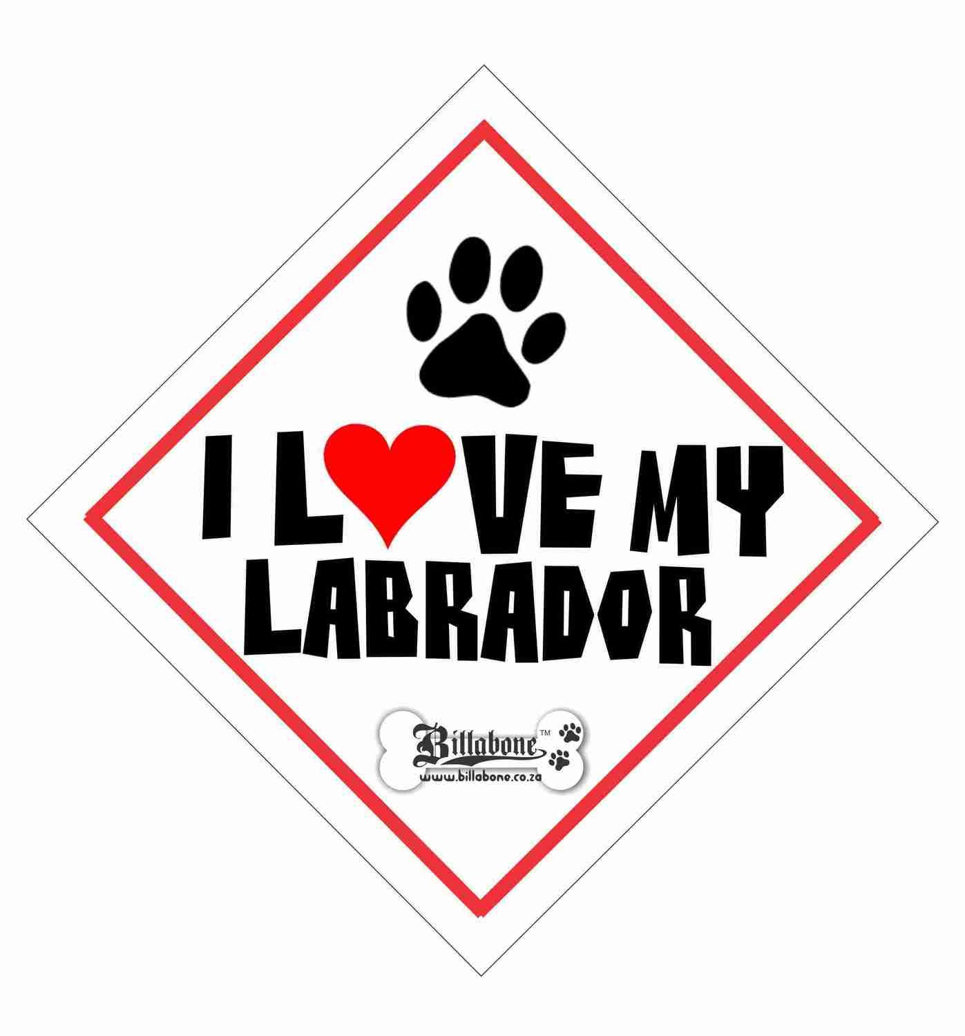 Billabone - I love my Labrador On Board Sign or Decal