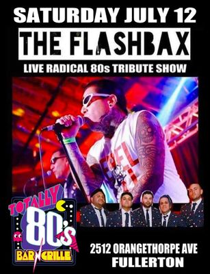July 12th, 2025 - Saturday - The Flashbax - Live Show
