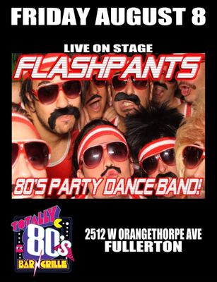 August 8th, 2025 - Friday - FlashPants - Live Show